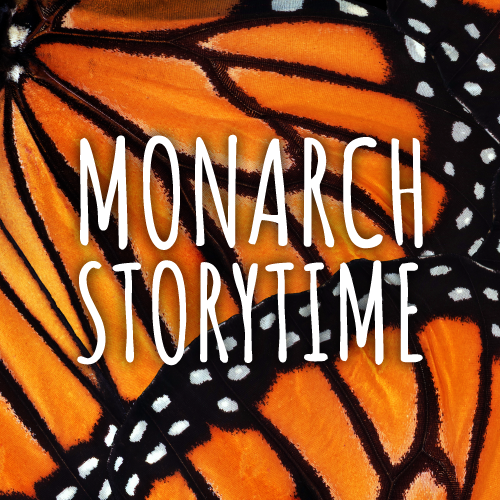 Image for event: Monarch Storytime